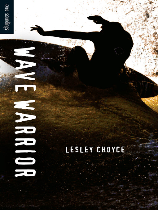 Title details for Wave Warrior by Lesley Choyce - Available